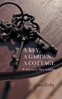 A Key, a Garden, a Cottage 1787192970 Book Cover