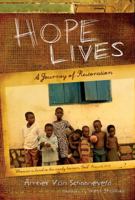 Hope Lives: A Journey of Restoration 0764437887 Book Cover
