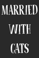 Married With Cats: Cat Notebook Blank Dot Grid Cats Journal dotted with dots 6x9 120 Pages Checklist Record Book Cat Lovers Take Notes Gift Kitty ... Kids Christmas Gift for Cat Owner Pet Lover 1703633261 Book Cover