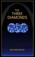 The Three Diamonds B0BQY8XRK2 Book Cover