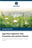 AgroTech Algerien: Das Erwachen des grünen Riesen (German Edition) 6209983138 Book Cover