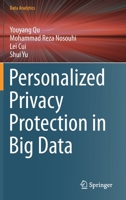 Personalized Privacy Protection in Big Data 9811637490 Book Cover