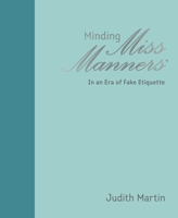 Minding Miss Manners 1449493564 Book Cover