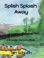 Splish Splash Away B0F5F36KW2 Book Cover