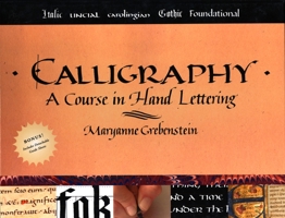 Calligraphy: A Course in Hand Lettering 0823005534 Book Cover