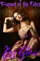 Puppet of the Fates 1300667044 Book Cover