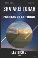 SHA'AREI TORAH: Puertas de la Torah - LEVÍTICO 7 (SHA'AREI TORAH - ESPAÑOL) (Spanish Edition) B0DTBKXXMJ Book Cover