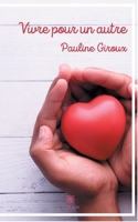 Vivre pour un autre B08ZW4RJJB Book Cover
