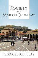 Society in a Market Economy 1452071845 Book Cover