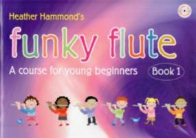 Funky Flute Student Edition 1848670982 Book Cover