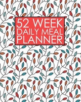 52 Week Daily Meal Planner: Colorful Vines Pretty Gothic Organic Pattern Plan Shop and Prepare Large - Small Family Menu Recipe Grocery Market Shopping Lists Budget Tracker Vegan Vegetarian Keto and G 170799479X Book Cover