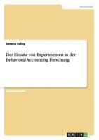 Der Einsatz von Experimenten in der Behavioral Accounting Forschung 3955492966 Book Cover