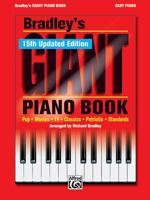 Bradley's Giant Piano Book (Easy Piano Book)(15th updated edition) 0739045512 Book Cover