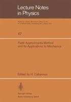 Padé Approximants Method and Its Applications to Mechanics 354007614X Book Cover