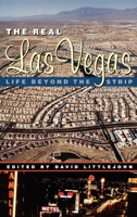 The Real Las Vegas: Life Beyond the Strip 0195130707 Book Cover