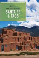 Explorer's Guide Santa Fe & Taos 1581571429 Book Cover