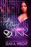 FALLING FOR MY SNEAKY LINK: A CHEATIN HOE'S TESTIMONY B0G6TLV83H Book Cover