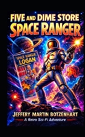 Five and Dime Store Space Ranger B0HG4PDJSK Book Cover