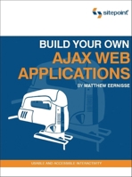 Build Your Own Ajax Web Applications 0975841947 Book Cover