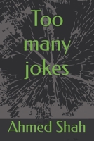 Too many jokes B0GVB5N14C Book Cover