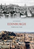 Edinburgh Through Time 1445607077 Book Cover