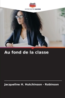 Au fond de la classe (French Edition) 6208555957 Book Cover