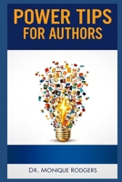Power Tips for Authors B0F43XCDDC Book Cover