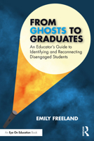 From Ghosts to Graduates 1032341513 Book Cover