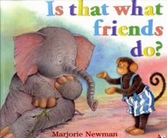 Is That What Friends Do? 0091766095 Book Cover