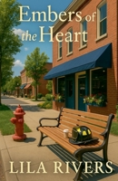 Embers of the Heart (Hearts of Bayshore Cove) B0FZF7B5F3 Book Cover