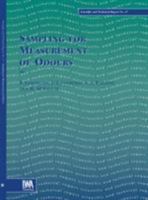 Sampling for the Measurement of Odours: Scientific and Technical Report No. 17 (Scientific & Technical Reports) 1843390337 Book Cover