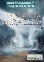 Investigating Miracles 1508102236 Book Cover