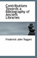 Contributions Towards a Bibliography of Ancient Libraries 1377117545 Book Cover