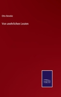 Von unehrlichen Leuten 3375026013 Book Cover