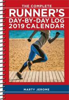 The Complete Runner's Day-By-Day Log 2019 Calendar 1449491588 Book Cover