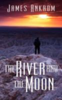 The River and the Moon 1438901542 Book Cover