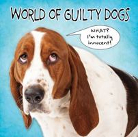 World of Guilty Dogs 1450899927 Book Cover