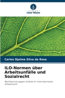 ILO-Normen über Arbeitsunfälle und Sozialrecht (German Edition) 6208147484 Book Cover