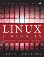 Linux Firewalls (3rd Edition) (Novell Press) 0672327716 Book Cover
