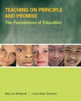 Teaching on Principle and Promise: The Foundations of Education 0618251472 Book Cover