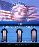 The Great Experiment: Faith and Freedom in America (Trinity Forum Study Series) 1576831620 Book Cover