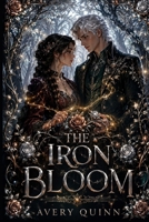The Iron Bloom B0H58BH4ZC Book Cover