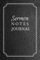 Sermon Notes Journal: Minimalist Black and White Journal 171114651X Book Cover