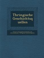 Thüringische Geschichtsquellen 1286917506 Book Cover