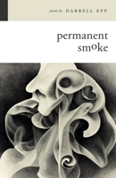 Permanent Smoke 1957007257 Book Cover