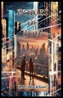 ECHOES OF NOW B0CV3M6MPS Book Cover