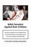 British terrorism against Boer civilians 1460959337 Book Cover