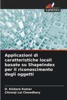 Applicazioni di caratteristiche locali basate su ShapeIndex per il riconoscimento degli oggetti (Italian Edition) 6206763439 Book Cover