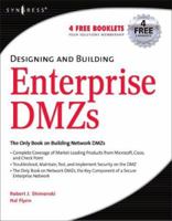 Designing and Building Enterprise DMZs 1597491004 Book Cover