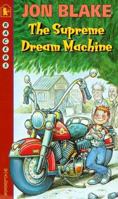 The Supreme Dream Machine (Racers) 0744560187 Book Cover